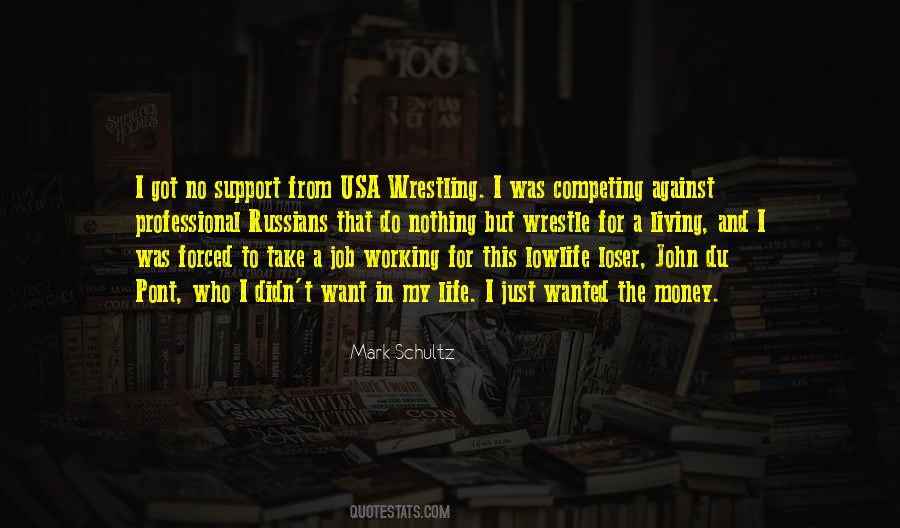 Quotes About Professional Wrestling #1081901