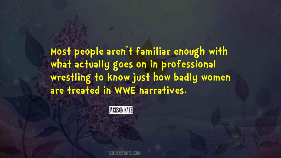 Quotes About Professional Wrestling #370941