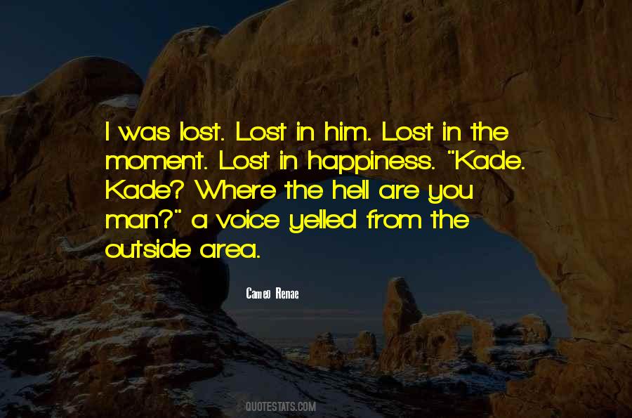 Moment Lost Quotes #1782698