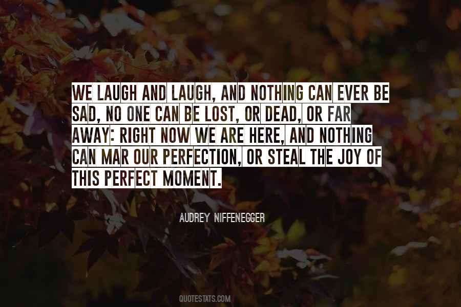 Moment Lost Quotes #201725