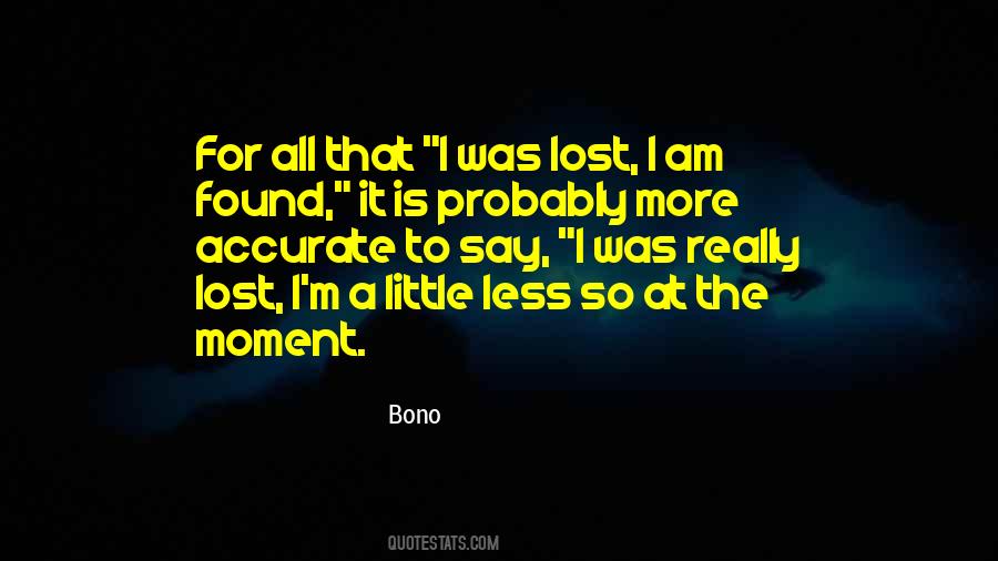 Moment Lost Quotes #215542