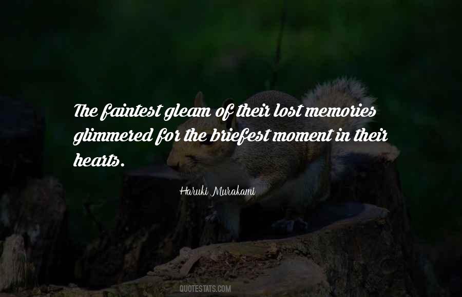 Moment Lost Quotes #400237