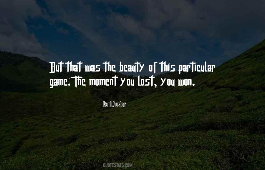 Moment Lost Quotes #488121