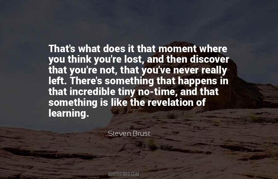 Moment Lost Quotes #600461