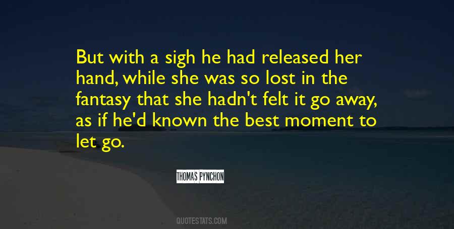 Moment Lost Quotes #745910
