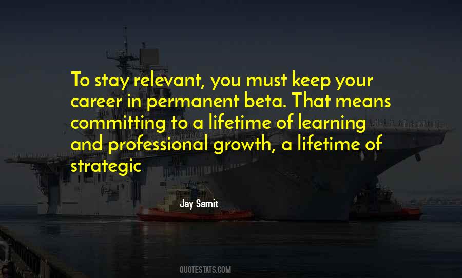 Quotes About Professional Growth #316894