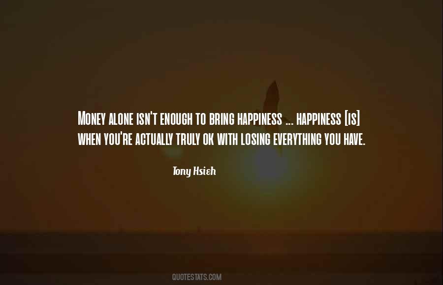 Happiness Happiness Quotes #636713