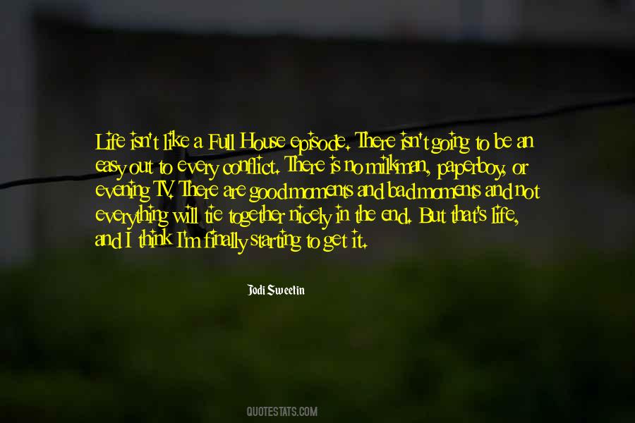 Quotes About Bad Moments #1307881 Quotes About Bad Moments #1307881