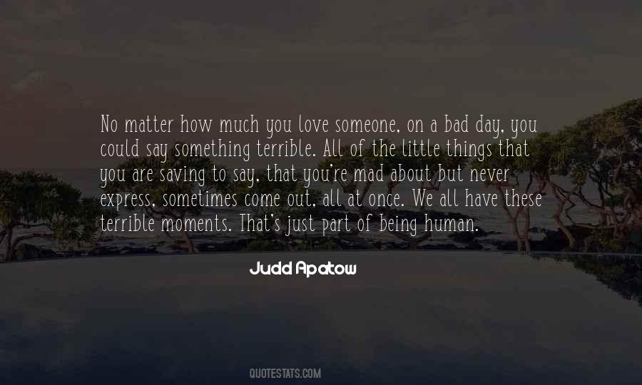 Quotes About Bad Moments #1435500 Quotes About Bad Moments #1435500