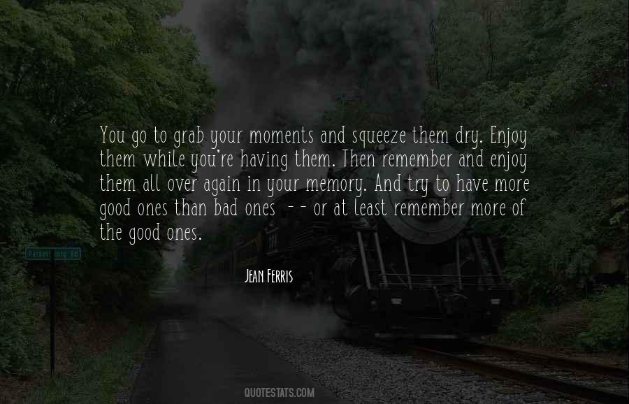 Quotes About Bad Moments #247452