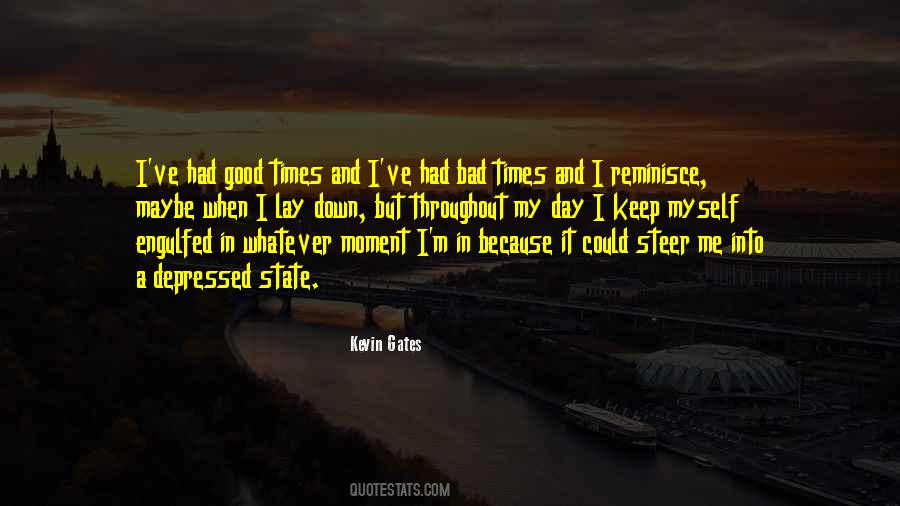 Quotes About Bad Moments #485785 Quotes About Bad Moments #485785