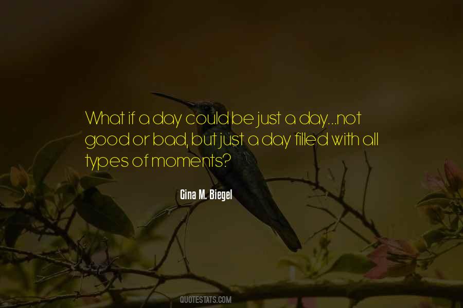 Quotes About Bad Moments #830309 Quotes About Bad Moments #830309