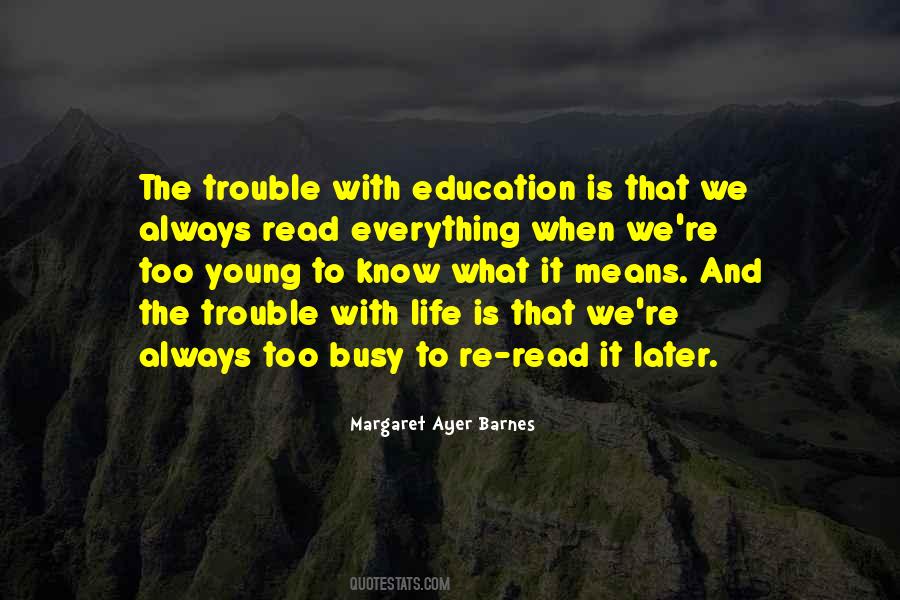 Quotes About Re-education #77870