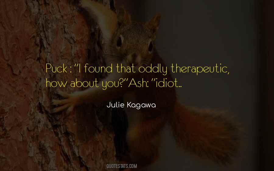 Ash And Puck Quotes #506786