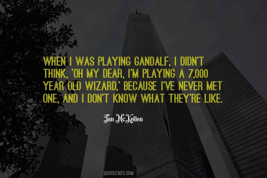 Quotes About Gandalf #1875348