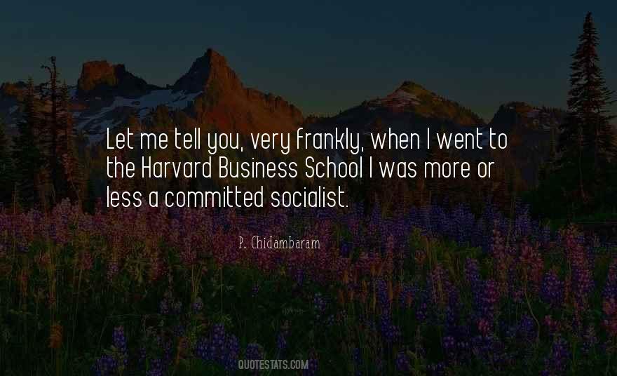 Quotes About Harvard Business School #182541