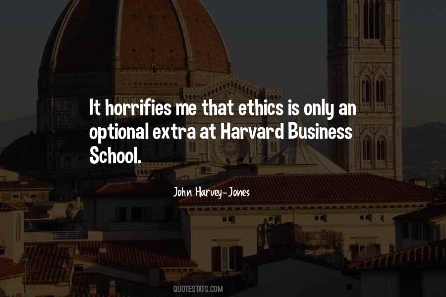 Quotes About Harvard Business School #395923