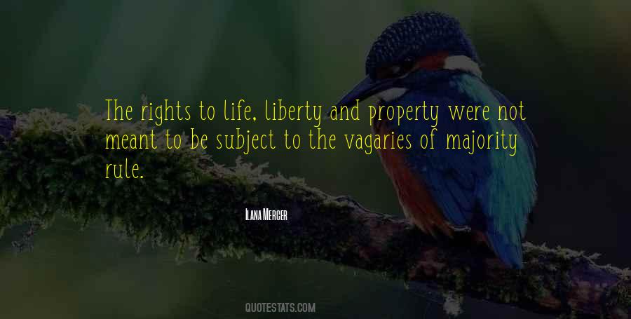 Quotes About Life Liberty And Property #1018503