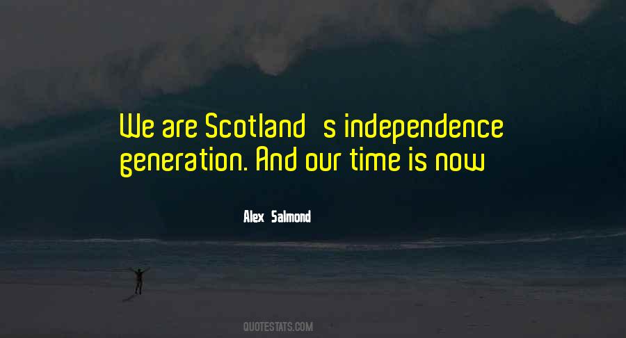 Quotes About Scotland Independence #1206007