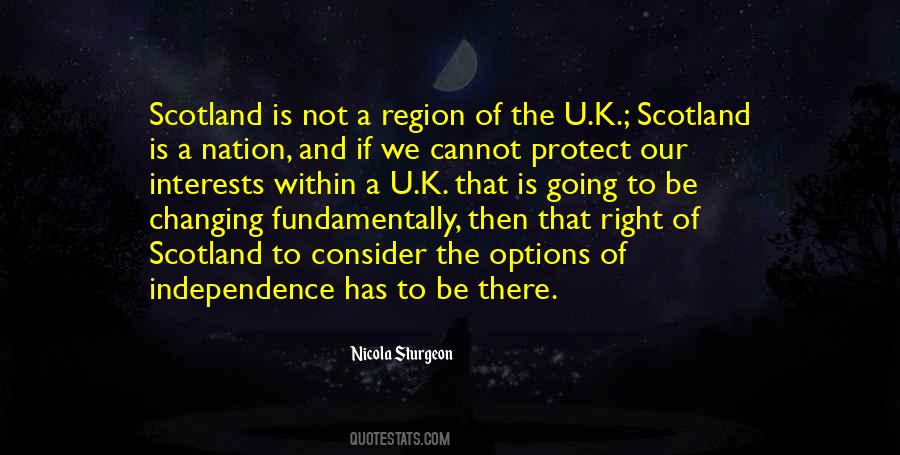 Quotes About Scotland Independence #1540663
