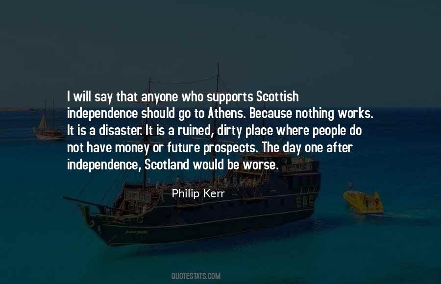 Quotes About Scotland Independence #1800750