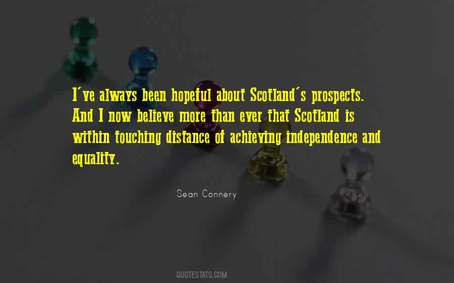 Quotes About Scotland Independence #232443