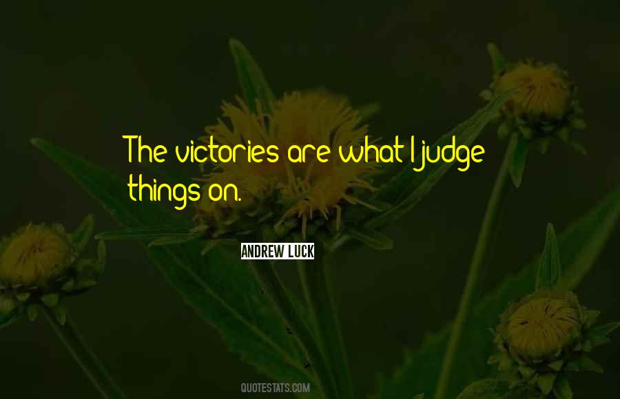 Judge Andrew Quotes #1262845