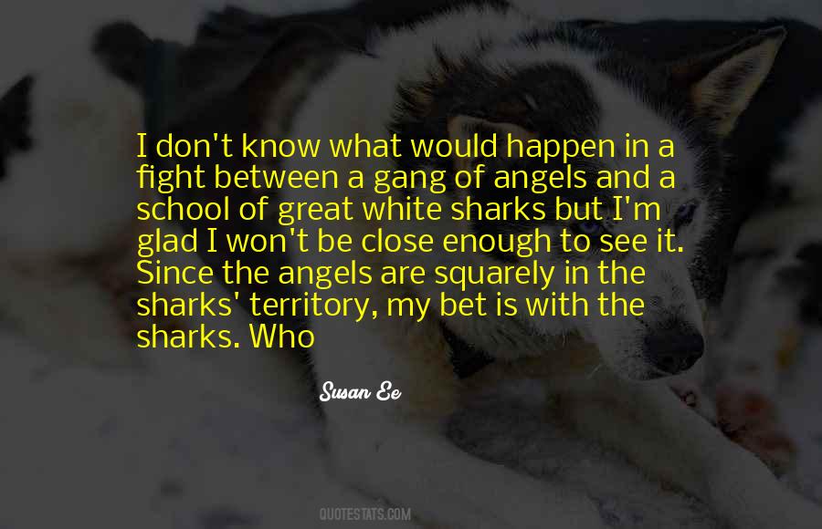 Quotes About Sharks #1168906