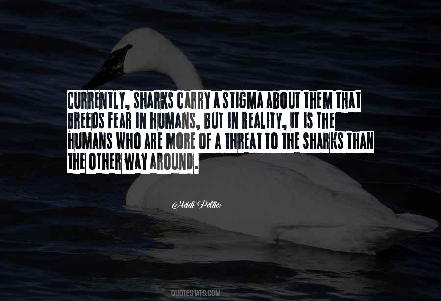 Quotes About Sharks #1814713