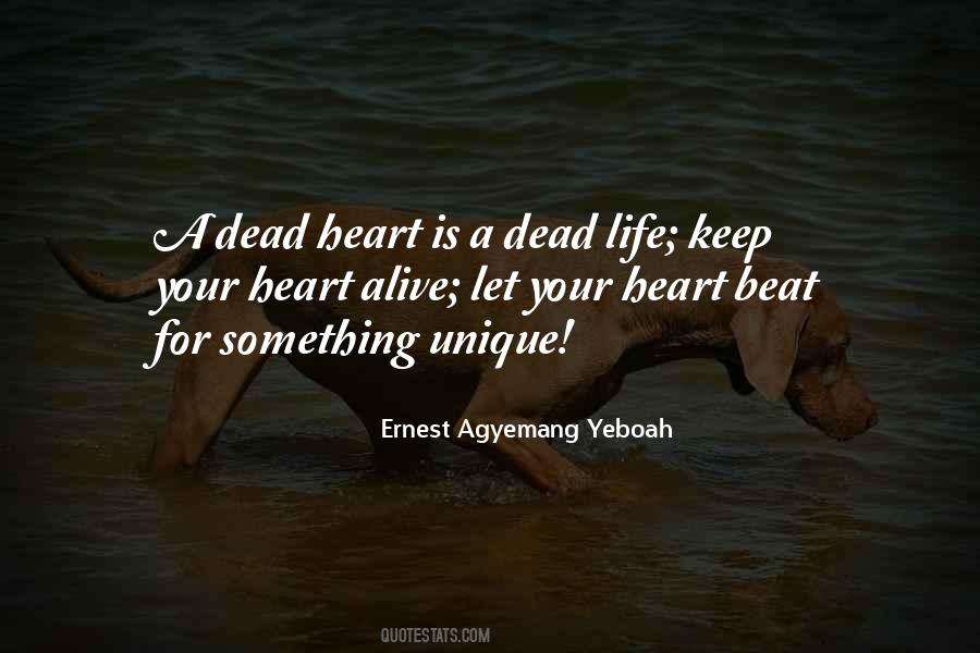 Heart Alive Quotes #389881