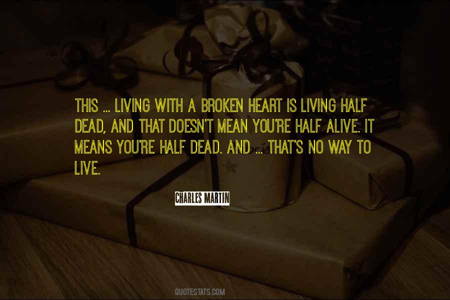 Heart Alive Quotes #645170