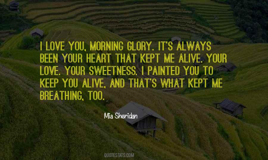 Heart Alive Quotes #654950