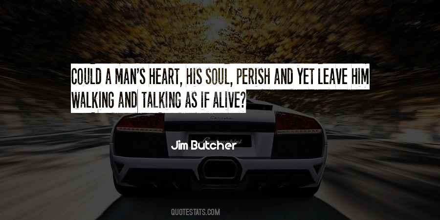 Heart Alive Quotes #742451