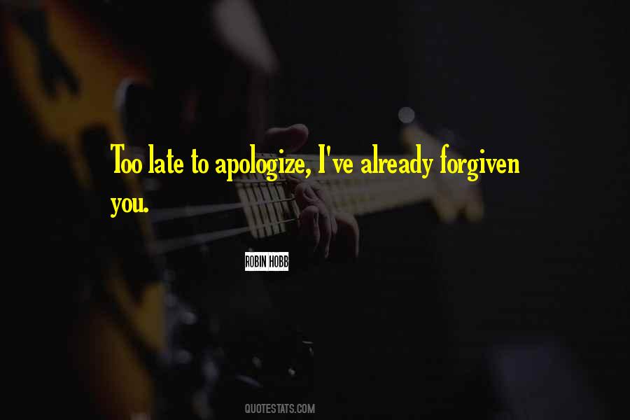 Quotes About Apologize #1233470