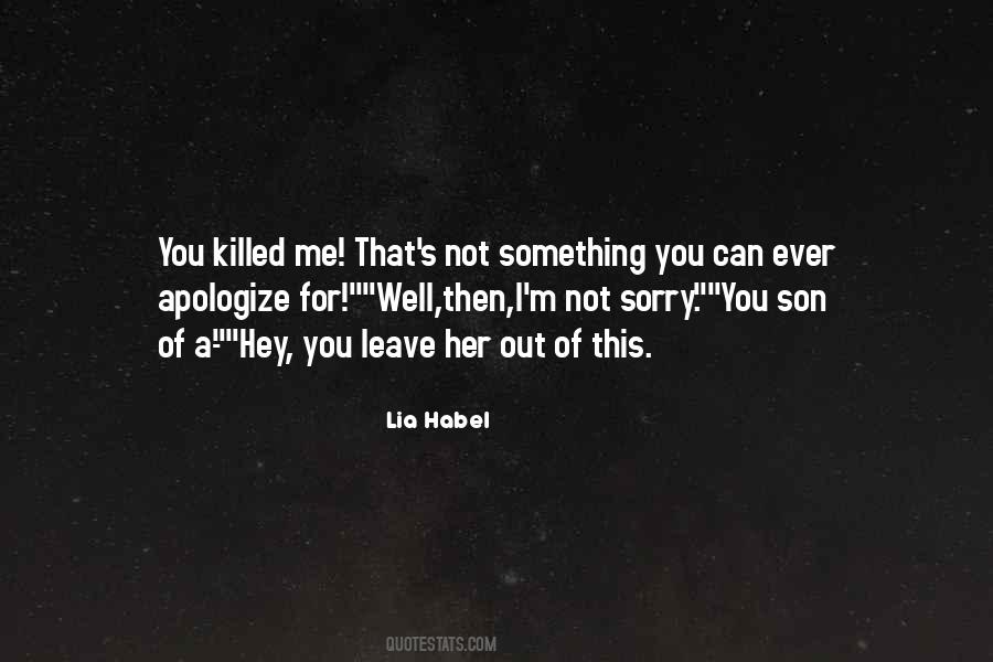 Quotes About Apologize #1329357