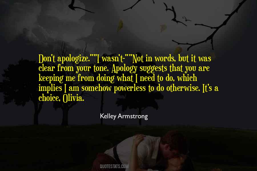 Quotes About Apologize #1351718