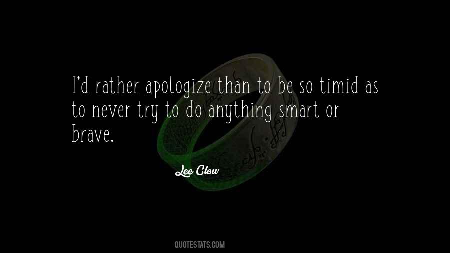 Quotes About Apologize #1386371
