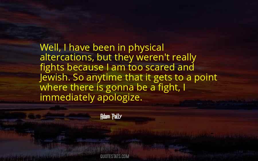 Quotes About Apologize #1424624