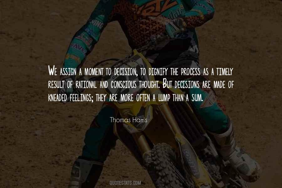 Moment Of Decision Quotes #473430