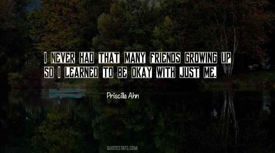 Quotes About Friends Growing #544128