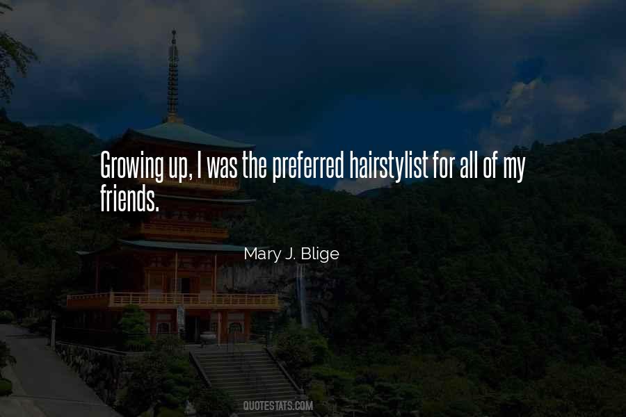 Quotes About Friends Growing #656588