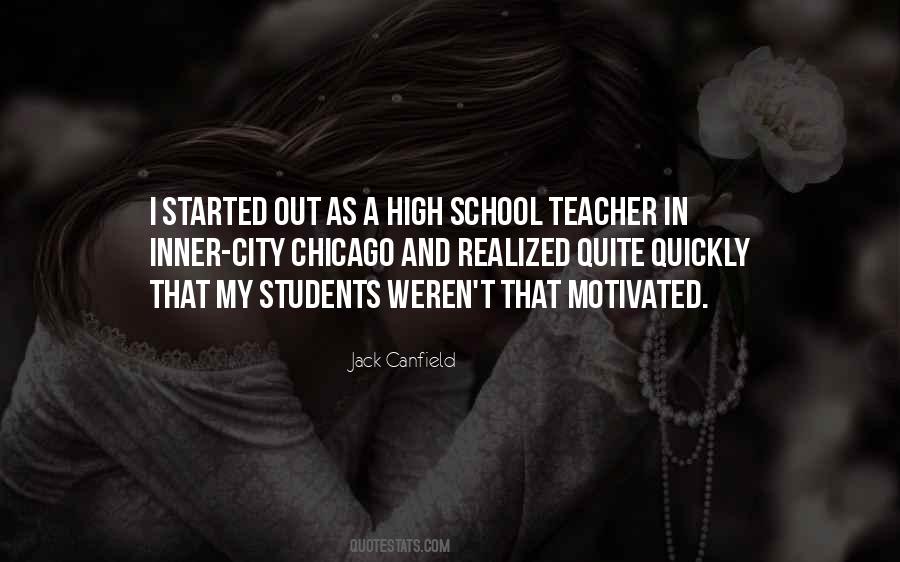 Quotes About High School Students #1111809