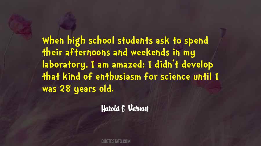 Quotes About High School Students #1706398