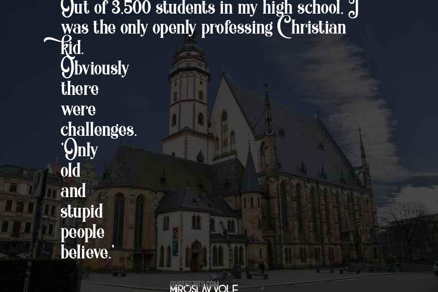 Quotes About High School Students #734257