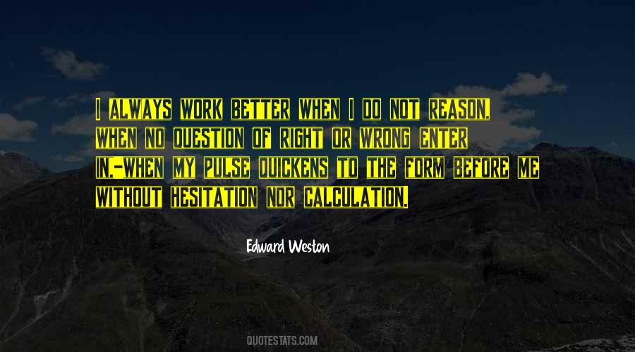 Quotes About Doing The Right Thing For The Right Reason #53430