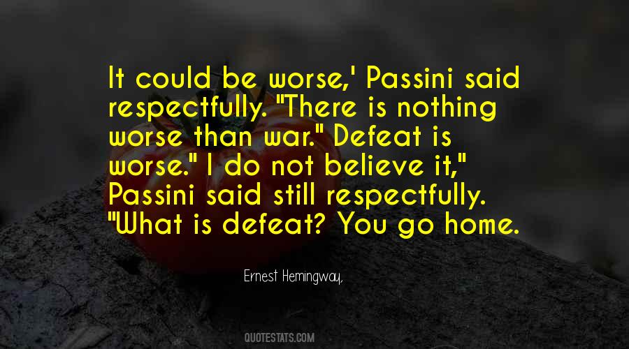 Quotes About Home Hemingway #1586367