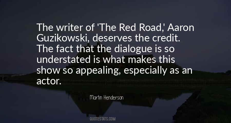Red Road Quotes #1674701