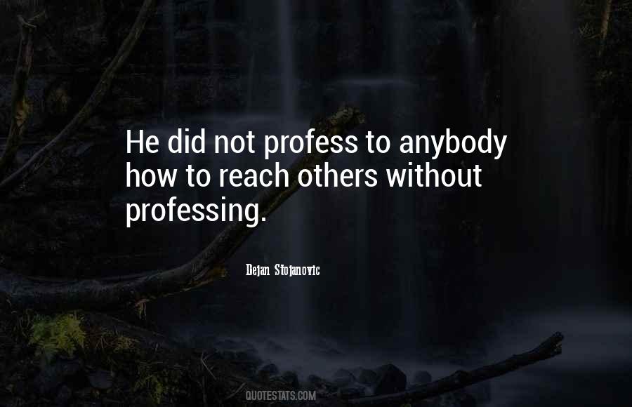 Quotes About Profess #926044