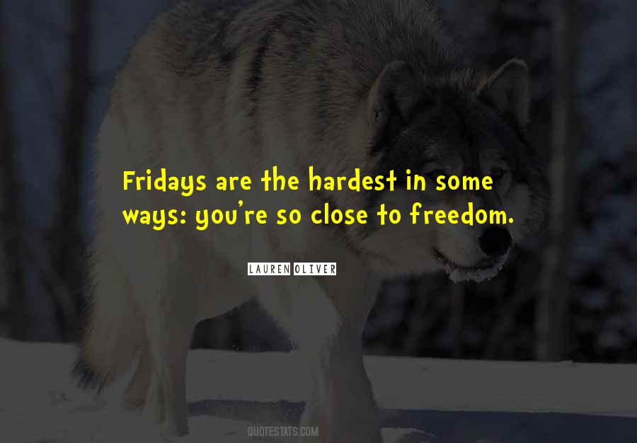 Quotes About Fridays #1118961