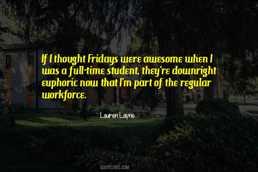Quotes About Fridays #446887